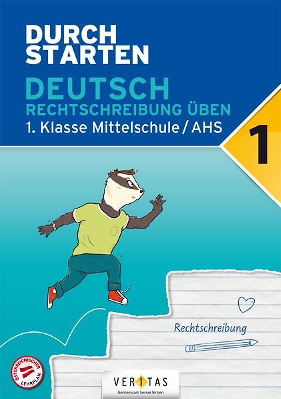 Durchstarten Deutsch 1. Klasse Mittelschule/AHS Rechtschreibung üben