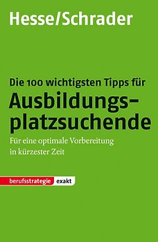 STARK Hesse/Schrader: EXAKT - Die 100 wichtigsten Tipps für Ausbildungsplatzsuchende
