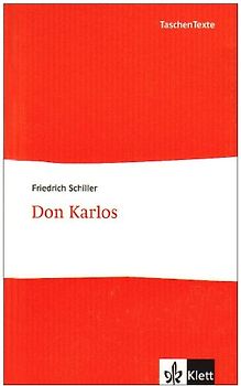 Don Karlos, Infant von Spanien. Ein dramatisches Gedicht