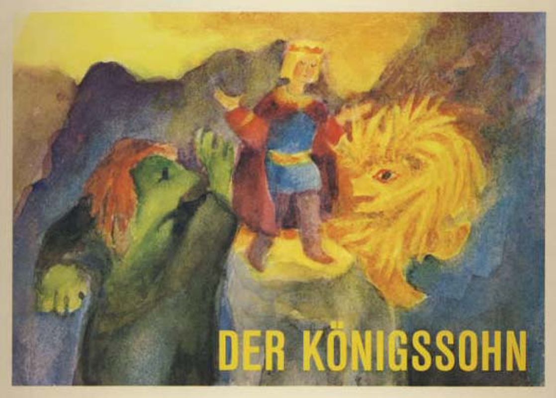 Der Königssohn der sich vor nichts fürchtet
