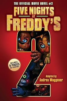 Five Nights at Freddy's Movie Novel #2