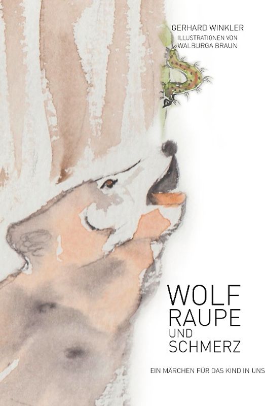 Wolf, Raupe und Schmerz