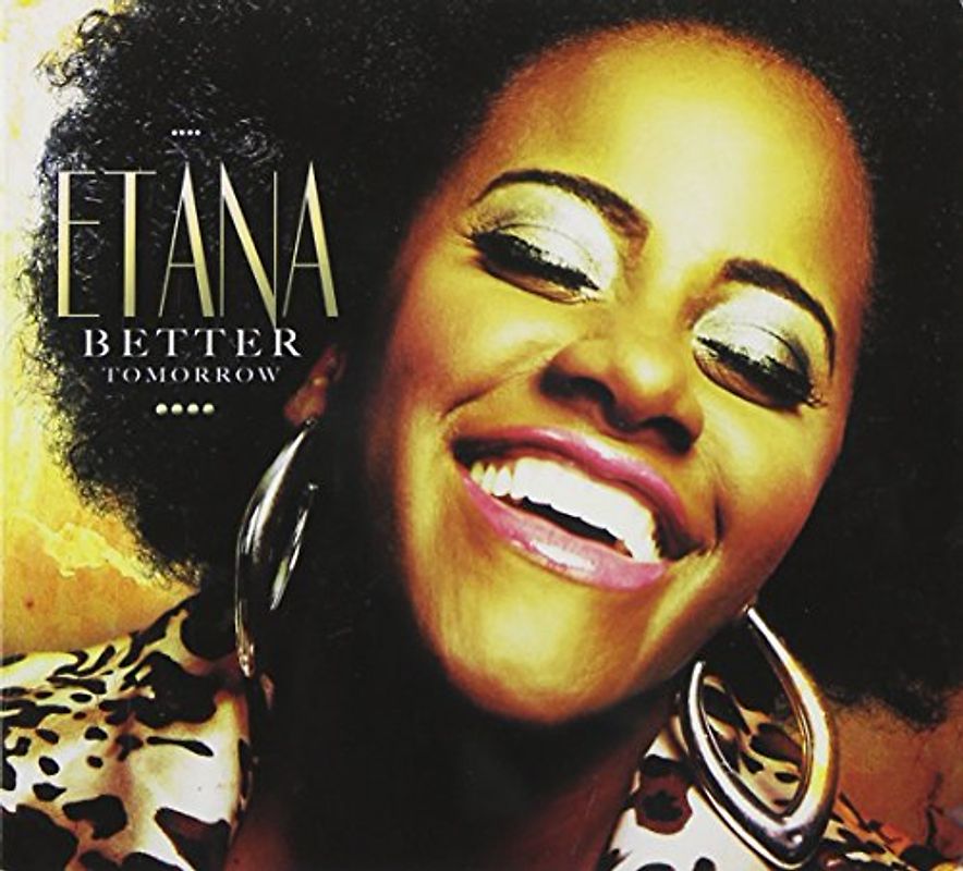 Etana - Better Tomorrow