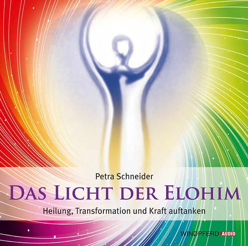 Das Licht der Elohim (Geführte Meditationen)