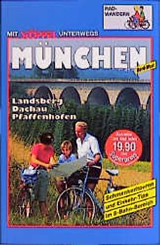 München Nord - West Radwandern. Landsberg - Dachau - Pfaffenhofen. Schmankerltouren im nordwestlichen S - Bahnbereich