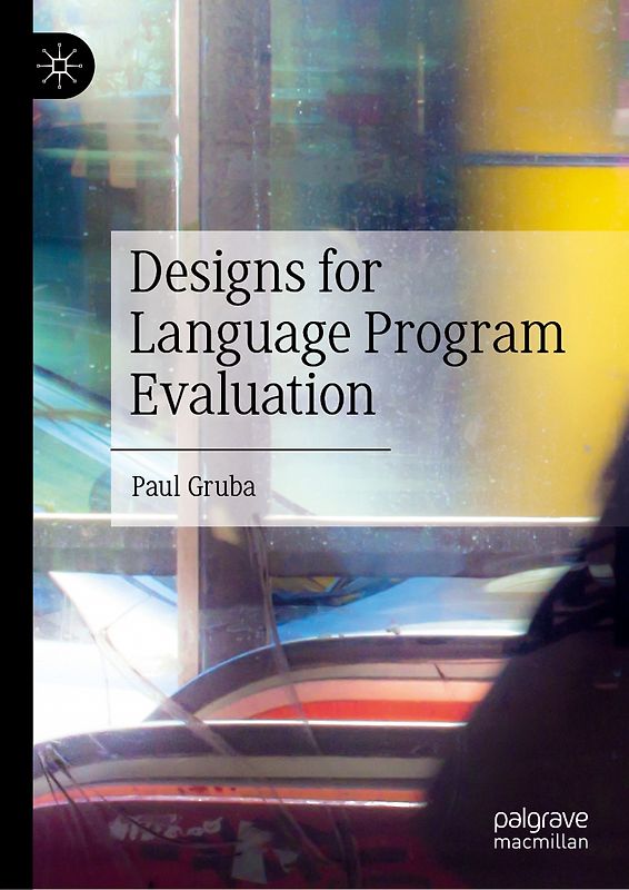 Designs for Language Program Evaluation