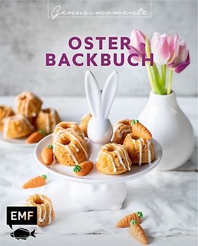 Genussmomente: Oster-Backbuch