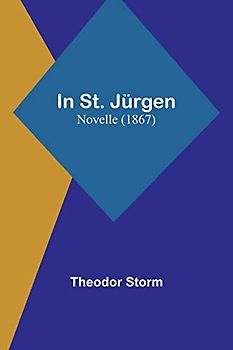 In St. Jürgen: Novelle (1867)