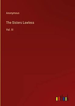 The Sisters Lawless: Vol. III