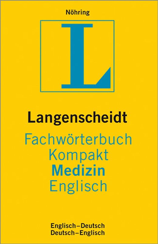 Langenscheidt Fachwörterbuch Kompakt Medizin Englisch