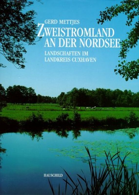 Zweistromland an der Nordsee