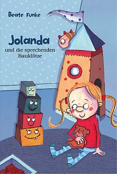 Jolanda und die sprechenden Bauklötze