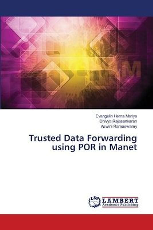 Trusted Data Forwarding using POR in Manet
