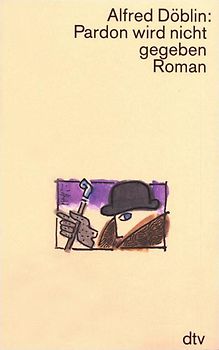 Pardon wird nicht gegeben. Roman