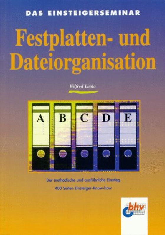 Festplatten- und Dateiorganisation