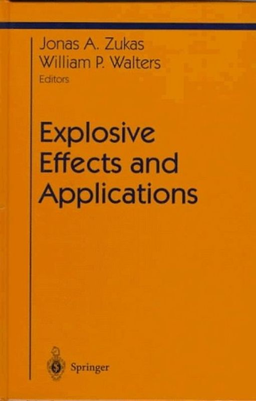 Explosive Effects and Applications