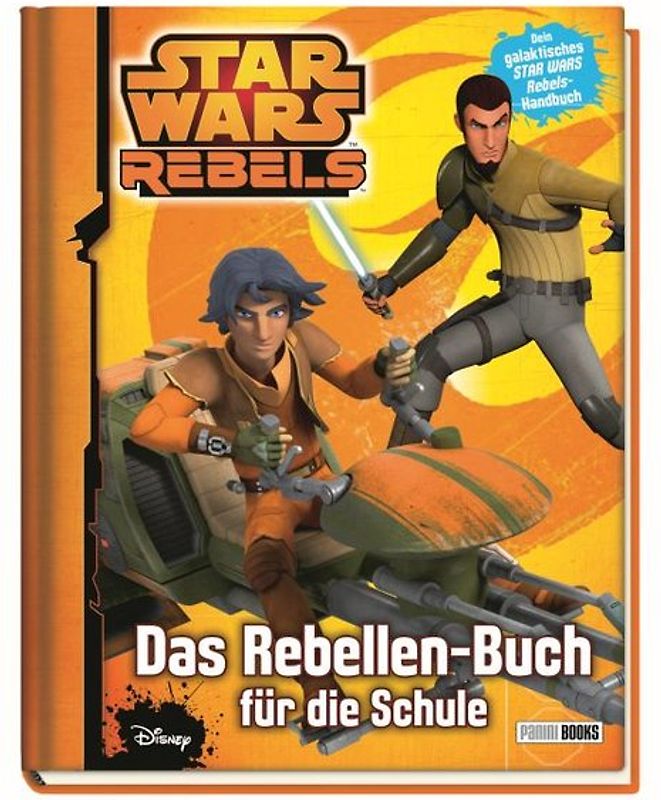 Star Wars Rebels: Das Rebellen-Buch für die Schule