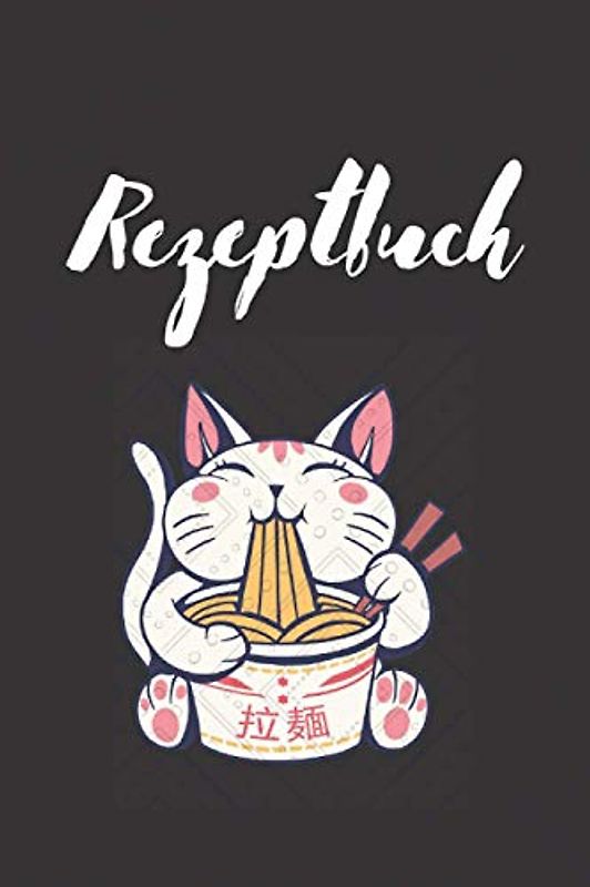 Rezeptbuch zum selbst schreiben: Leeres Kochbuch zum gestalten | Zutaten und Zubereitung eintragen | Kochbuch mit Lieblingsrezepten | 120 Seiten