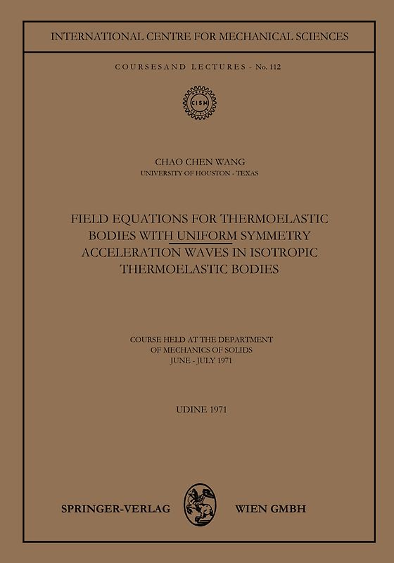 Field Equations for Thermoelastic Bodies with Uniform Symmetry