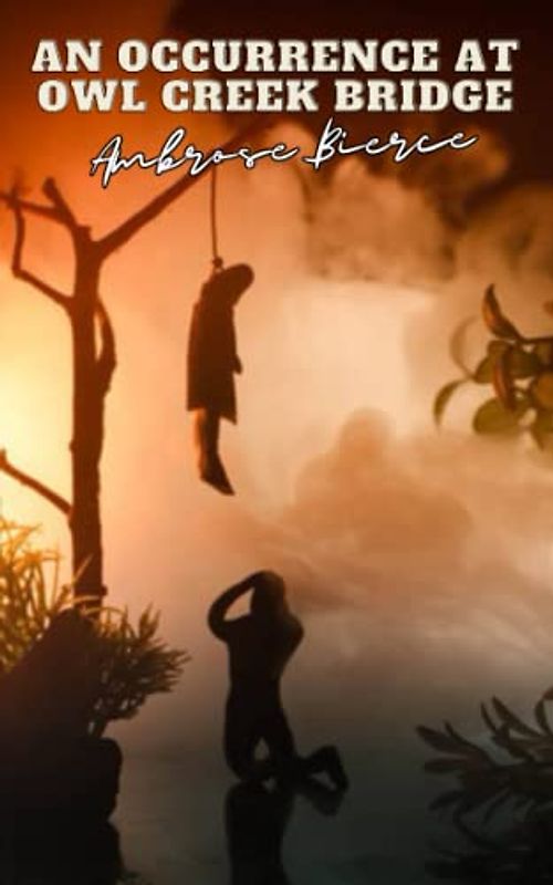 An Occurrence at Owl Creek Bridge (Annotated)