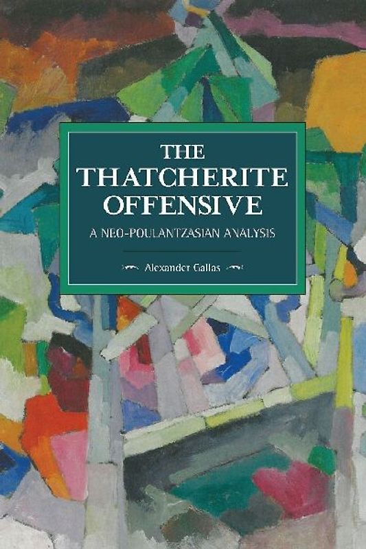 The Thatcherite Offensive