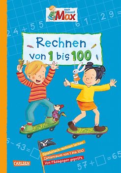 Max Blaue Reihe: Mein Freund Max - Rechnen von 1 bis 100