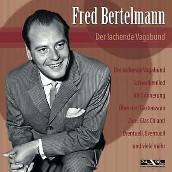 Fred Bertelmann - Der Lachende Vagabund