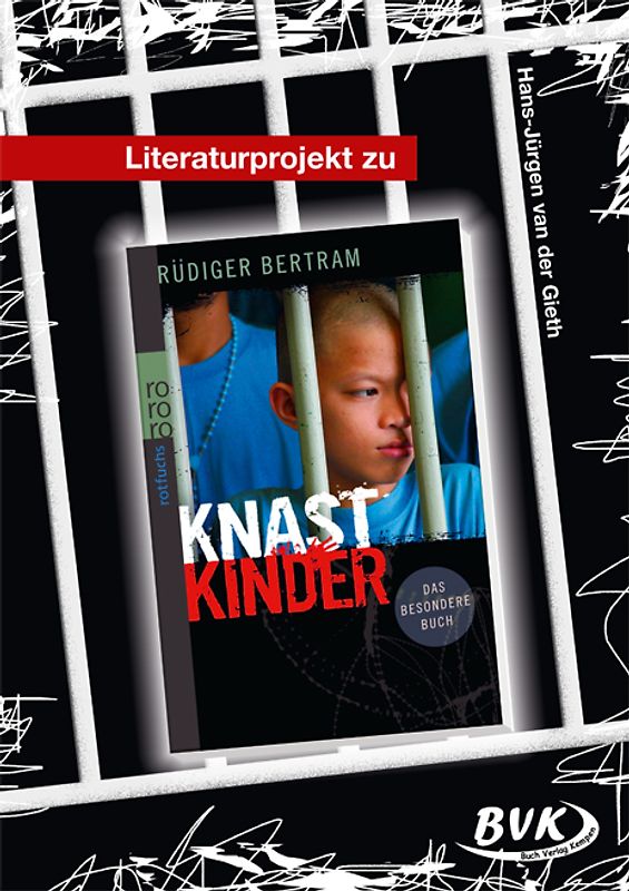 Literaturprojekt zu Knastkinder