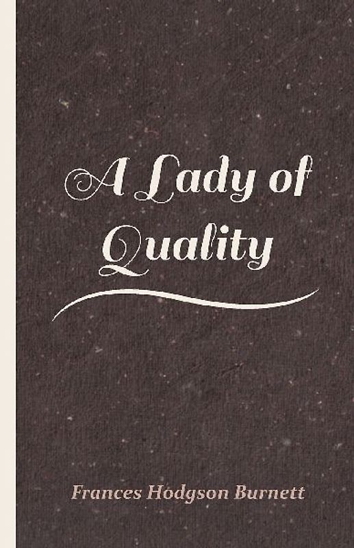 A Lady of Quality