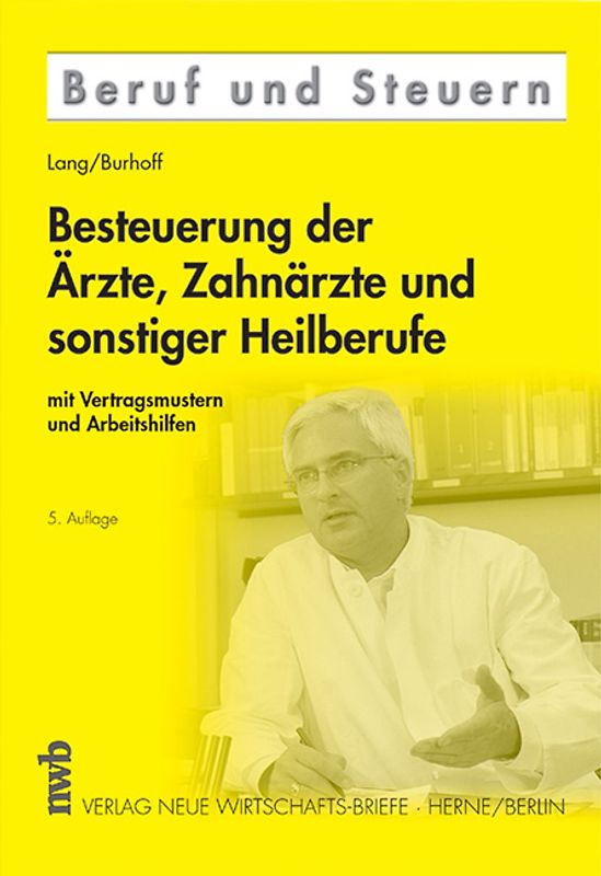 Besteuerung der Ärzte, Zahnärzte und sonstiger Heilberufe