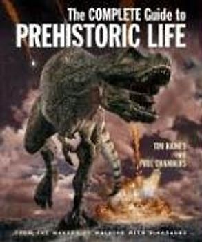 The Complete Guide to Prehistoric Life