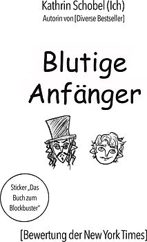 Blutige Anfänger