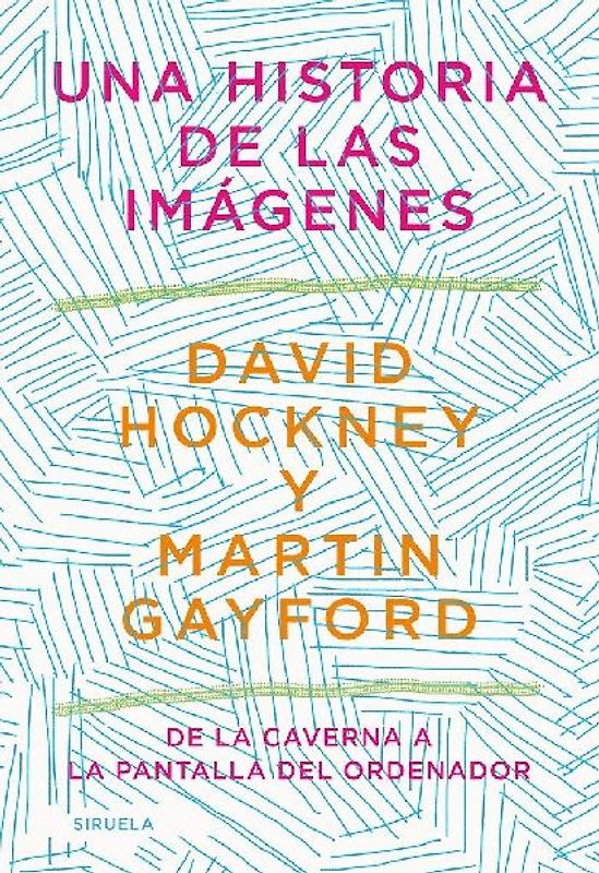 Una historia de las imágenes : de la caverna a la pantalla del ordenador