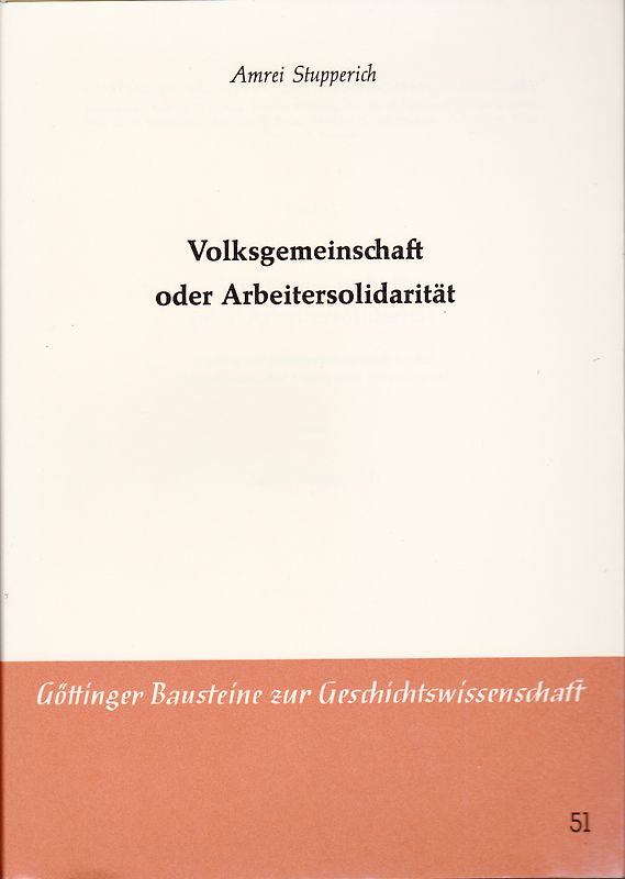 Volksgemeinschaft oder Arbeitersolidarität