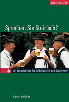 Sprechen Sie Steirisch?