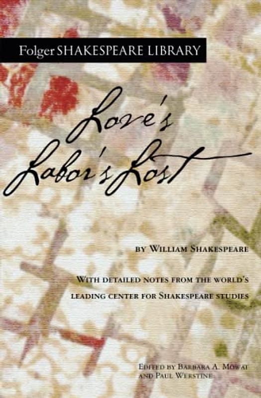 Love's Labor's Lost (Folger Shakespeare Library)