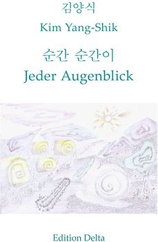 순간 순간이 – Jeder Augenblick