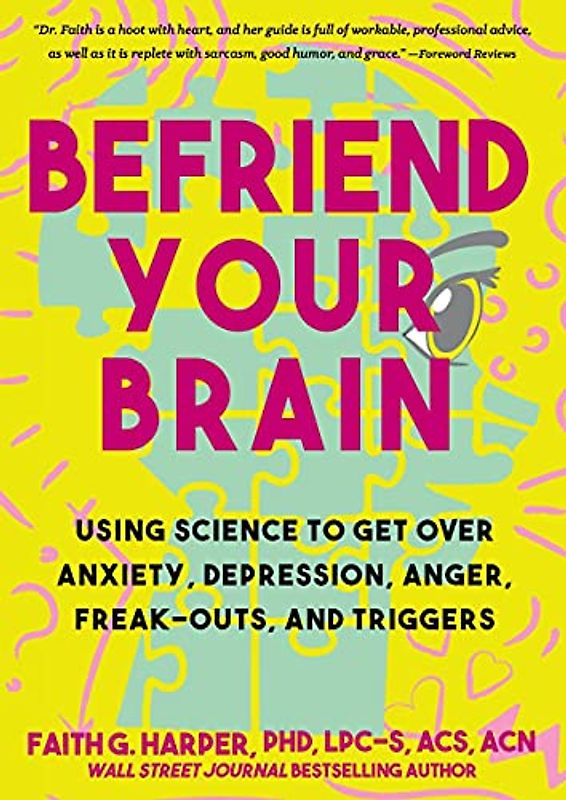 Befriend Your Brain