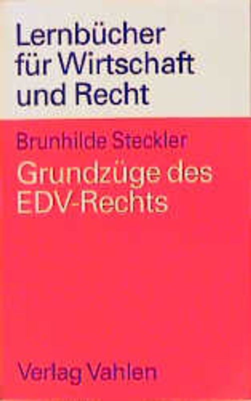 Grundzüge des EDV-Rechts