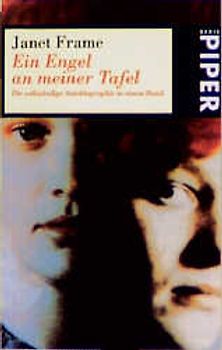 Ein Engel an meiner Tafel /Der Gesandte aus der Spiegelstadt. Die vollständige Autobiographie in einem Band