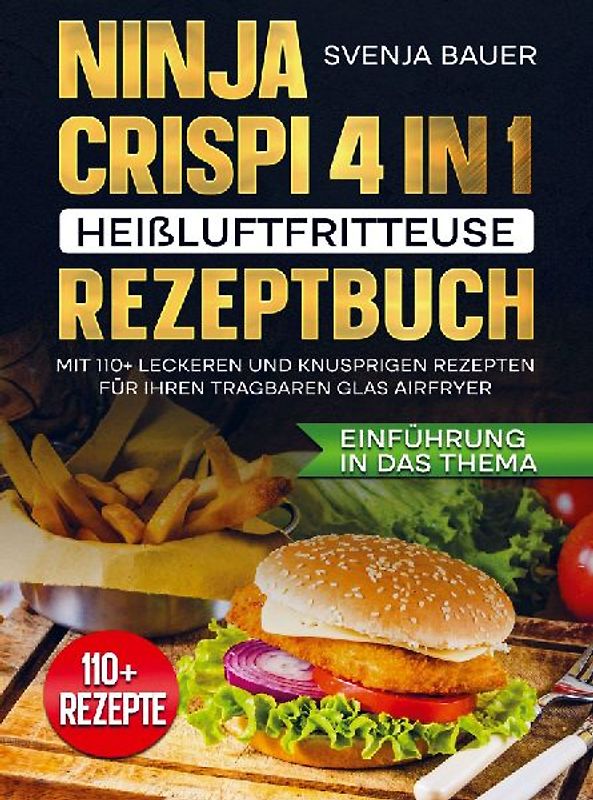 Ninja CRISPi 4 in 1 Heißluftfritteuse Rezeptbuch