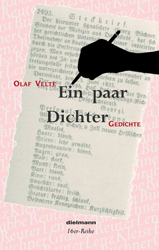 Ein paar Dichter. Gedichte über Kleist, Grabbe, Lenz, Reuter, Büchner