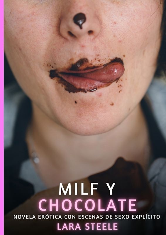 Milf y Chocolate