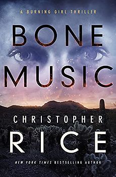 Bone Music (The Burning Girl, 1, Band 1)