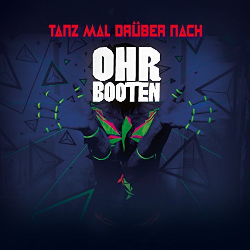 Ohrbooten - Tanz Mal Drüber Nach (Digipak)