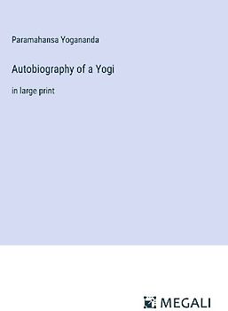 Autobiography of a Yogi
