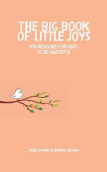 The Big Book of Little Joys