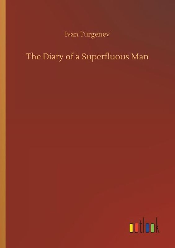 The Diary of a Superfluous Man