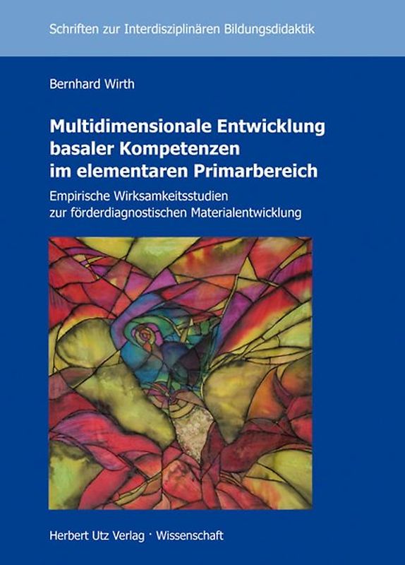 Multidimensionale Entwicklung basaler Kompetenzen im elementaren Primarbereich