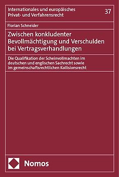 Zwischen konkludenter Bevollmächtigung und Verschulden bei Vertragsverhandlungen